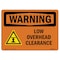 Signmission Safety Sign, OSHA WARNING, 7" Height, Low Overhead Clearance, Landscape OS-WS-D-710-L-12243 - alternate 1